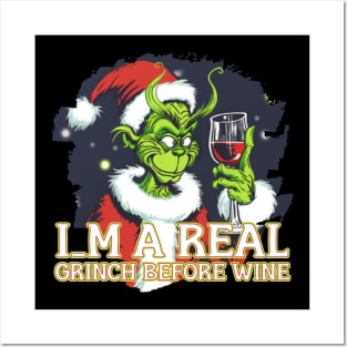 Im a real GRINCH before Wine Posters and Art